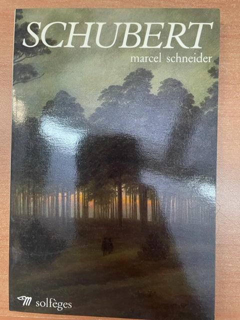 Schubert livre de Marcel Schneider collection Solfèges N°4