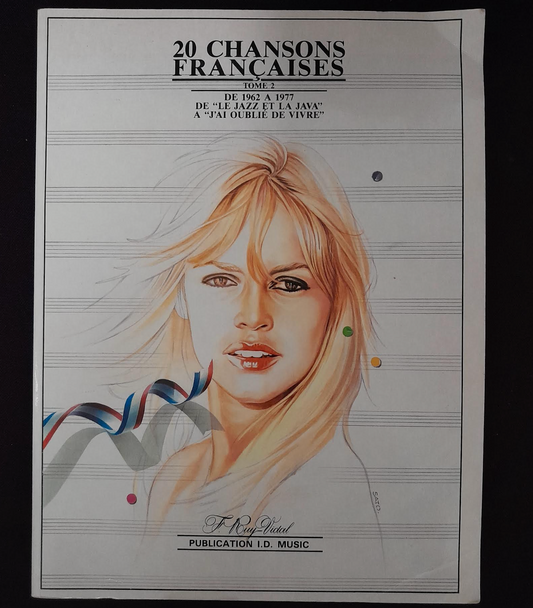 Songbook 20 chansons françaises de 1962 à 1977 tome 2 : de "Le Jazz et la java" à " J'ai oublié de vivre"