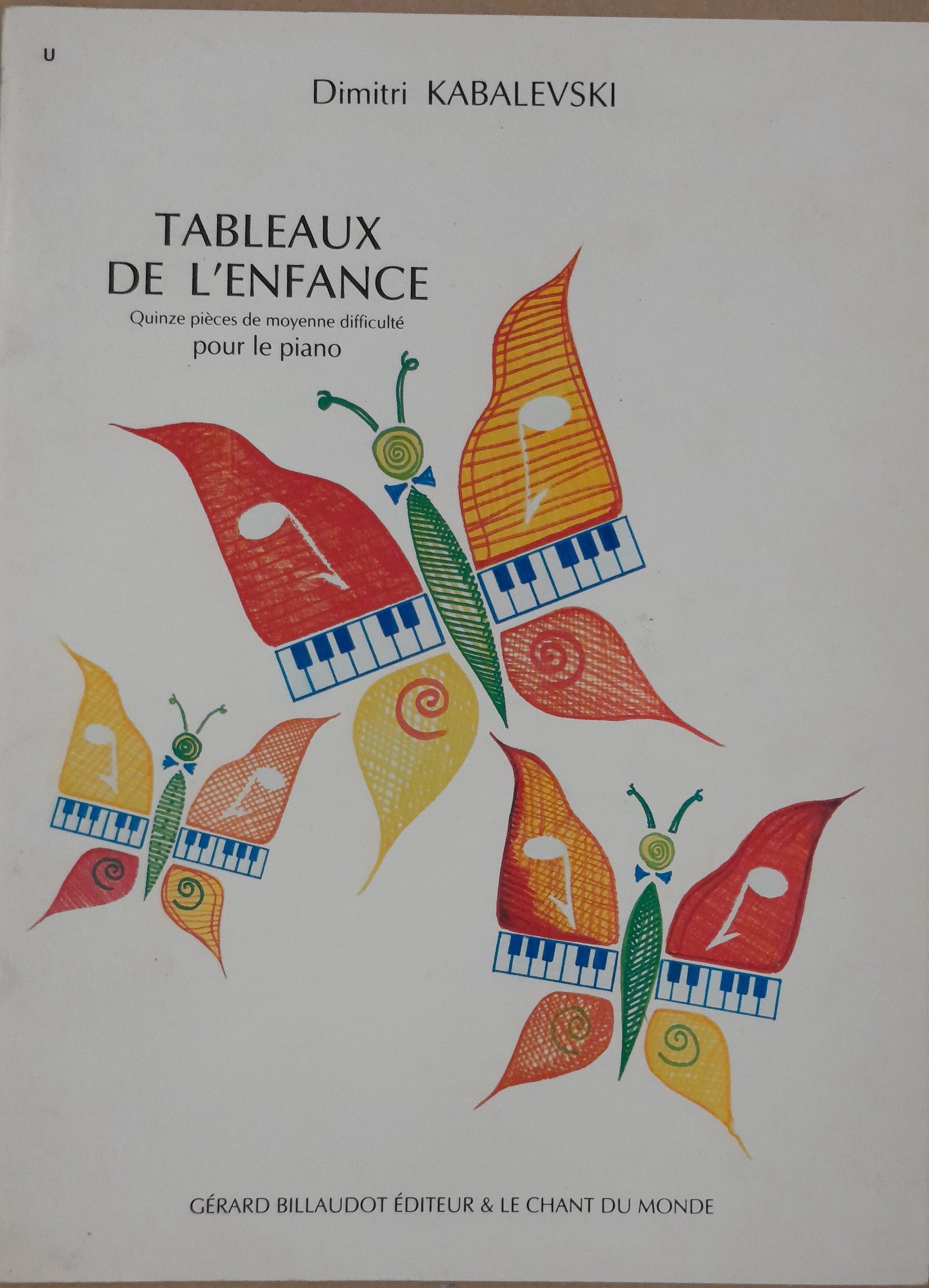 Tableaux de l'enfance - 15 pièces de moyenne difficulté pour piano Dimitri Kabalevski