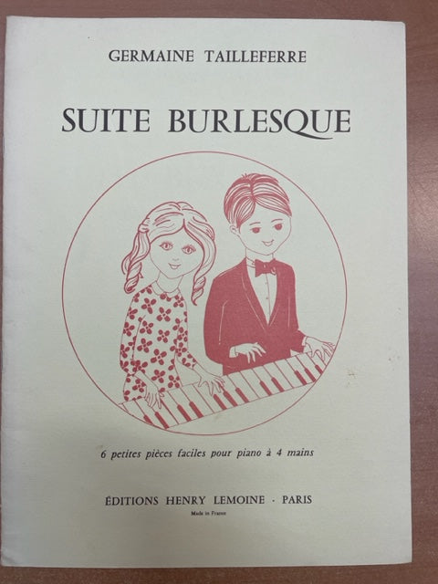 Germaine Tailleferre Suite burlesque - 6 petites pièces faciles pour 4 mains 3000 partitions, livres et vinyles d'occasion  en vente sur notre site internet gastonmusicclub.fr Gaston Music Store