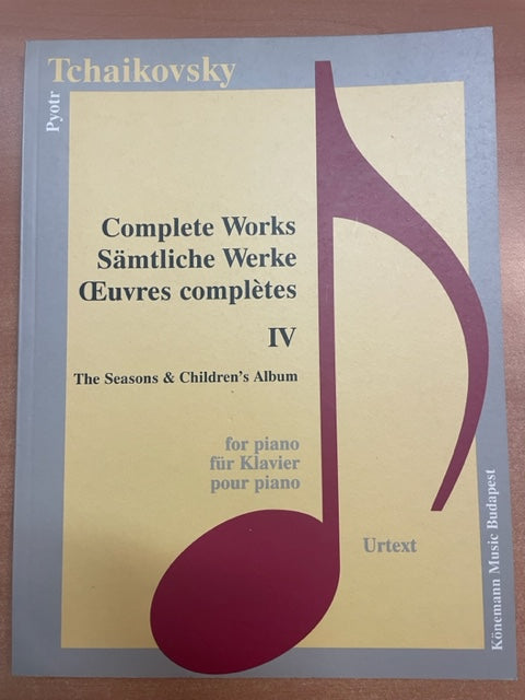 Piotr Tchaïkovsky Oeuvres complètes IV: The seasons & The children's Album pour piano