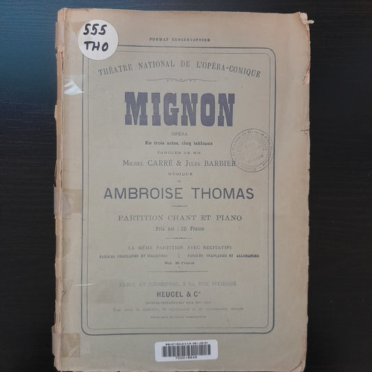 Ambroise Thomas Mignon, opéra en 3 actes réduction piano voix-3000 partitions, livres et vinyles d'occasion en vente sur notre site internet gastonmusicclub.fr Gaston Music Store