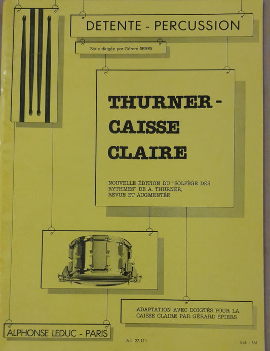 Thurner Caisse claire - Nouvelle édition du Solfège des rythmes