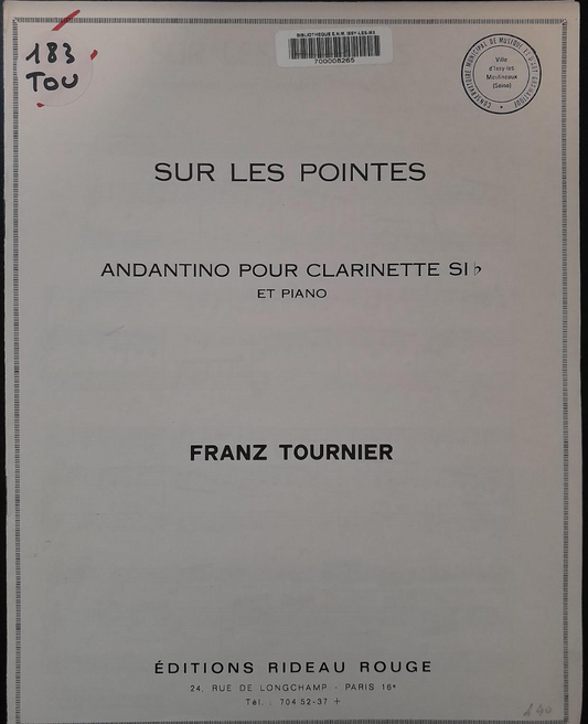 Franz Tournier Sur les pointes - Andantino pour clarinette en si b et piano-3000 partitions, livres et vinyles d'occasion en vente sur notre site internet gastonmusicclub.fr Gaston Music Store