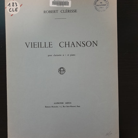 Robert Clérisse Vieille chanson pour clarinette et piano-3000 partitions, livres et vinyles d'occasion en vente sur notre site internet gastonmusicclub.fr Gaston Music Store