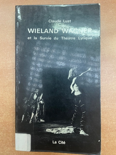 Wieland Wagner et la survie du Théâtre Lyrique livre de Claude Lust-3000 partitions, livres et vinyles d'occasion en vente sur notre site internet gastonmusicclub.fr Gaston Music Store