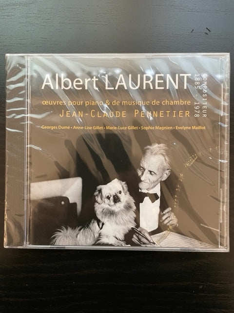 CD Albert Laurent Oeuvres pour piano et Musique de chambre J-C Pennetier au piano