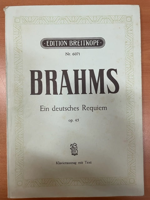 Brahms Johannes Ein deutsches Requiem opus 45 réduction piano voix