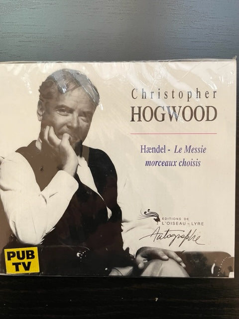 CD Haendel Le Messie, morceaux choisis Christopher Hogwood, direction