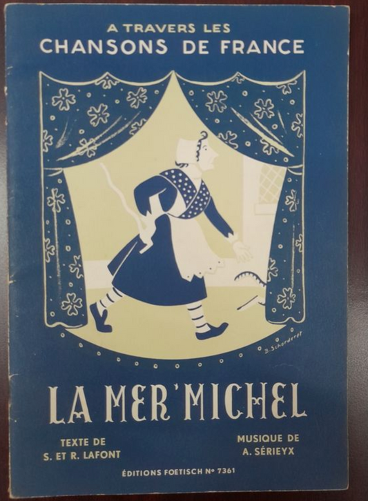 Sérieyx à travers les chansons de France volume 3: La mère Michel à la poursuite de son chat