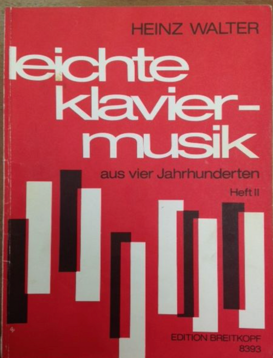 Leichte Klaviermusik aus 4 Jahrhunderten cahier 2 partition pour piano