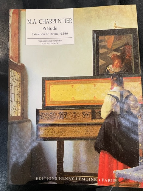 Charpentier M.A. Prélude, extrait du Te Deum, H 146 Transcription pour piano