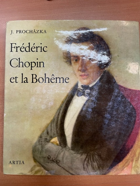 Frédéric Chopin et la Bohême livre de Prochazka