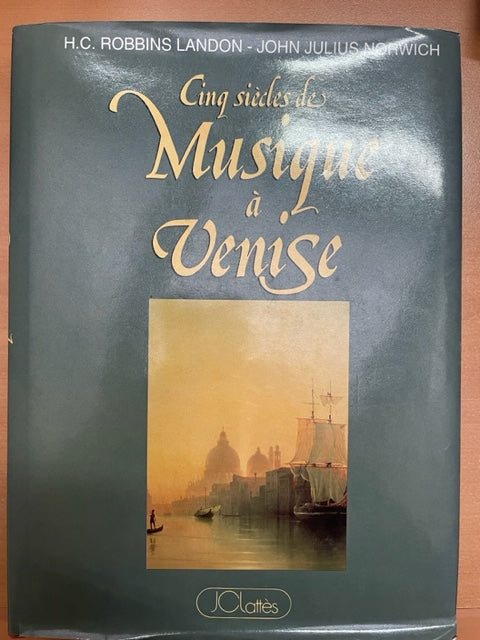 5 siècles de musique a Venise livre de Robbins Landon- 3000 partitions, livres et vinyles d'occasion  en vente sur notre site internet gastonmusicclub.fr Gaston Music Store