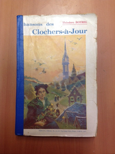 Chansons des Clochers-à-jours, livre de Théodore Botrel