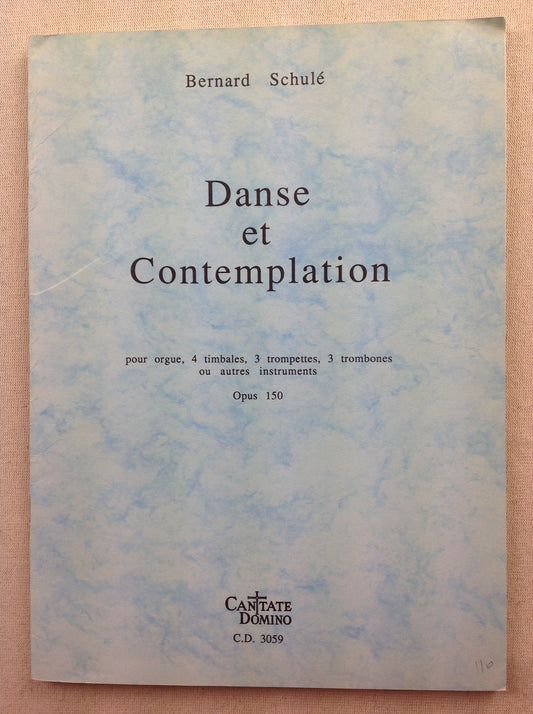 Bernard Schulé Danse et Contemplation opus 150