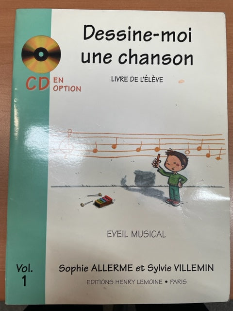 Dessine-Moi une Chanson Volume 1 Allerme Sophie et Villemin Sylvie