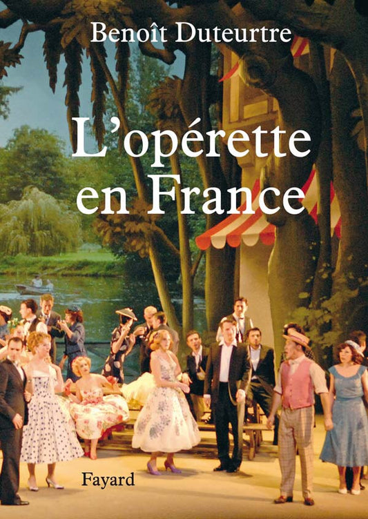 Duteurtre L'opérette en France