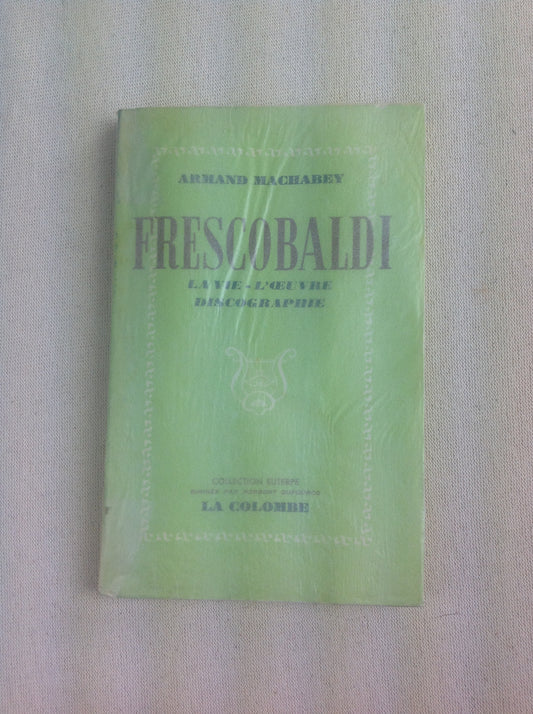 Frescobaldi, livre de Armand Machabey