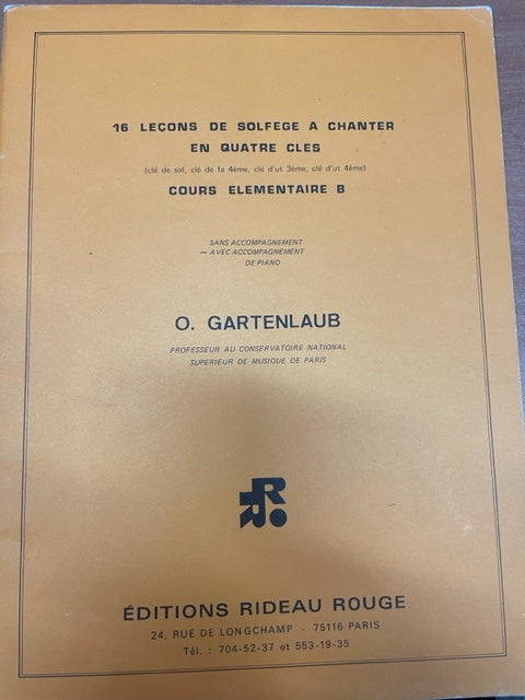 Gartenlaub Odette 16 leçons de solfège à chanter en 4 clés