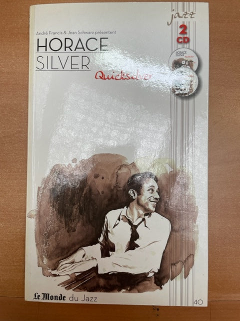 Horace Silver Quicksilver Livret + 2 CD