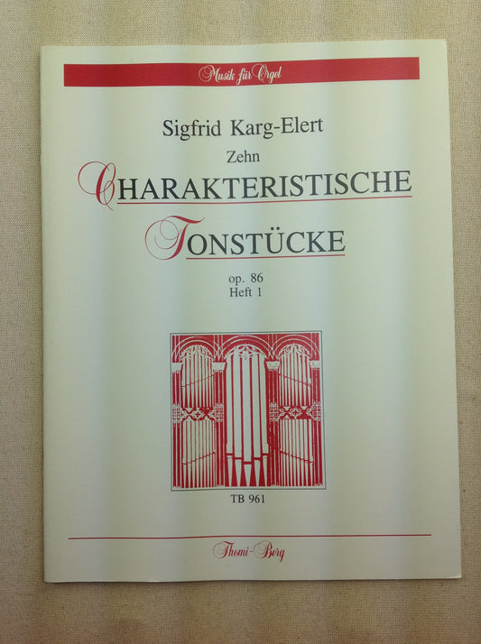 Sigfrid Karg-Elert Charakteristische Tonstücke op.86, cahier 1 partition pour orgue