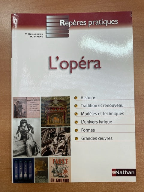 Livre de Thierry Benardeau et Marcel Pineau L'opéra