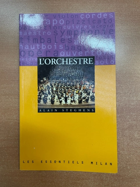 Livre Alain Steghens L'orchestre