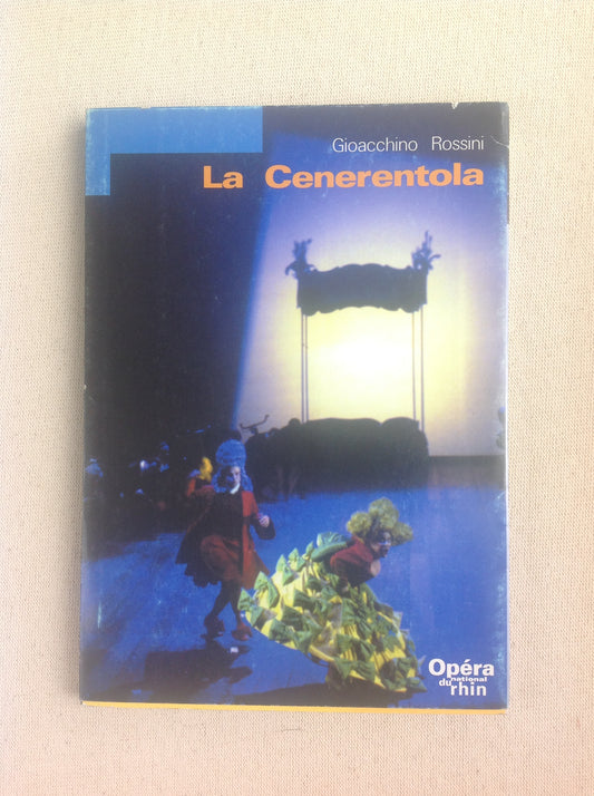 La Cenerentola de Gioachino Rossini, revue de l'Opéra du Rhin