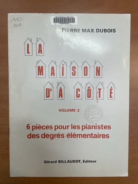 Pierre-Max Dubois La maison d'à côté volume 3 partition piano