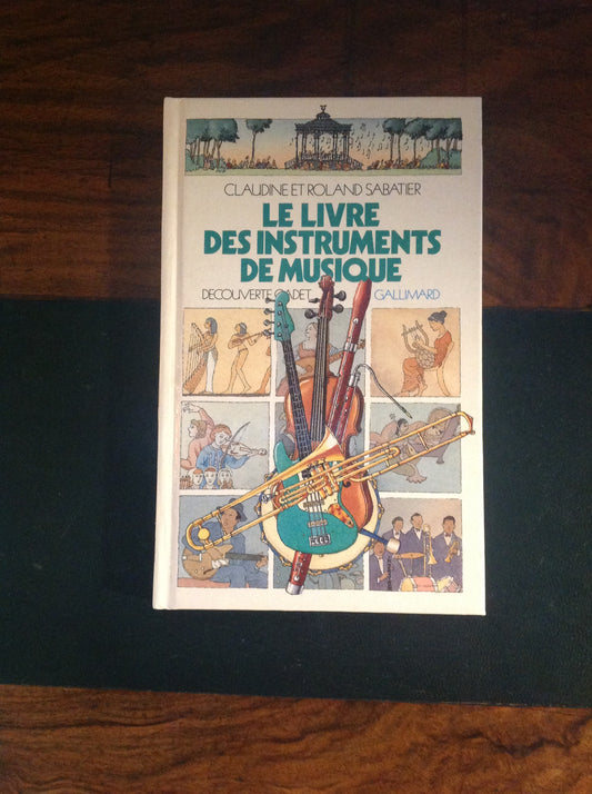 Le livre des instruments de musique, livre de Roland Sabatier