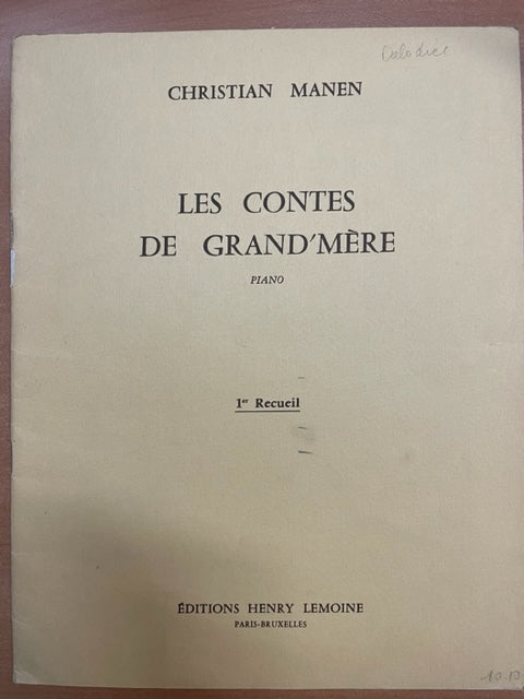 Christian Manen Les contes de Grand'Mère 1er recueil partition piano