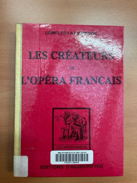 Livre de Lionel de La Laurencie Les créateurs de l'opéra français