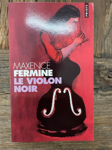 Le violon noir Roman de Fermine Maxence