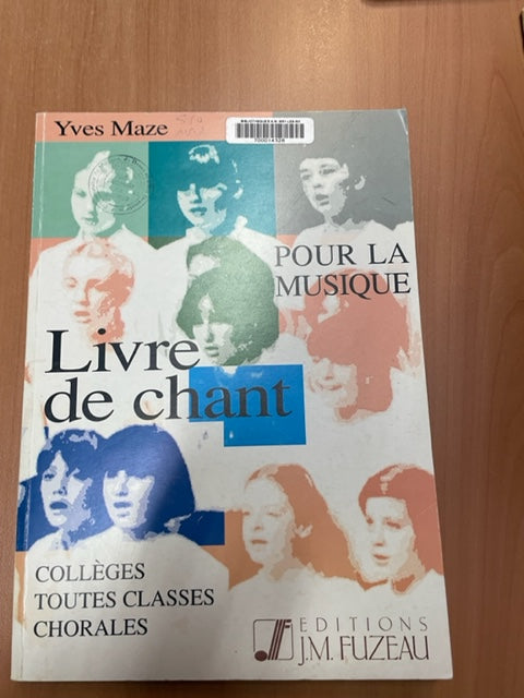 Maze Yves Pour la musique Livre de chant