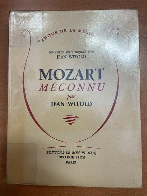 Mozart Méconnu livre de Jean Witold