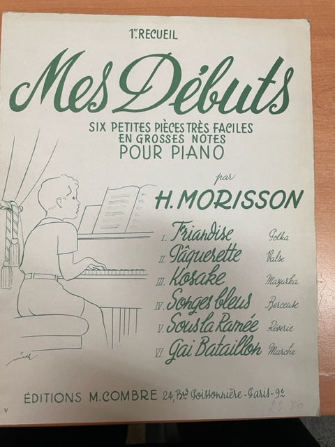 Morisson H. Mes débuts 1er recueil - 6 petites pièces très faciles en grosses notes pour piano