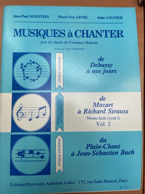 Partition HOLSTEIN et LOUVIER : Musiques à chanter pour les classes de Formation Musicale de Mozart à Richard Strauss vol 2