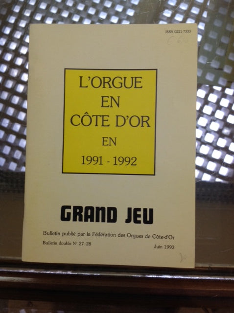 L'orgue en Côte d'Or (1991 - 1992) Bulletin sur l'orgue