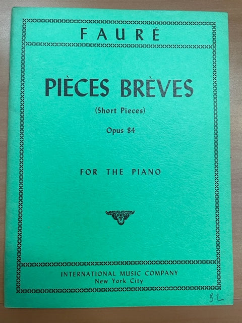 Gabriel Fauré Pièces brèves op. 84 pour piano éditions IMC