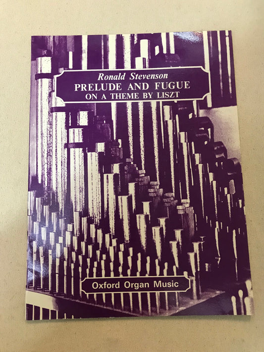 Ronald Stevenson Prelude and fugue on a theme by Liszt partition pour orgue