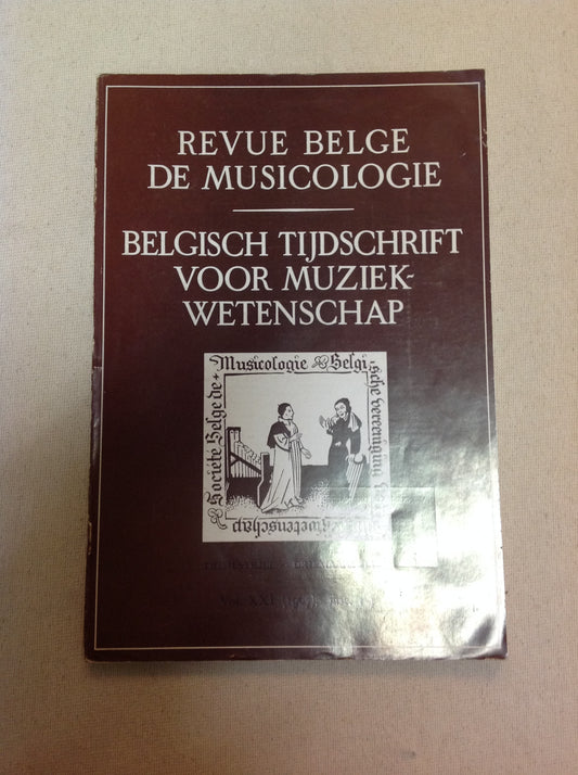 Revue belge de Musicologie trimestriel volume 21