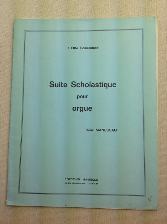 Henri Manescau Suite Scholastique partition pour orgue