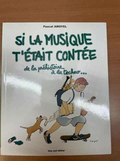 Si la musique t'était contée livre de Pascal Amoyel