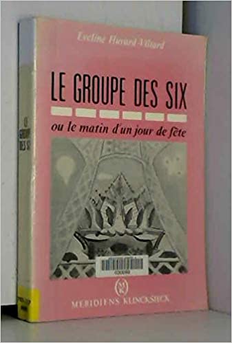 Hurard-Viltard Le groupe des Six ou le matin d'un jour de fête- 3000 partitions, livres et vinyles d'occasion  en vente sur notre site internet gastonmusicclub.fr Gaston Music Store