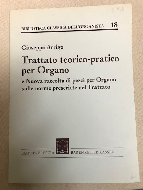 Giuseppe Arrigo Trattato teorico-pratico per organo partition pour orgue