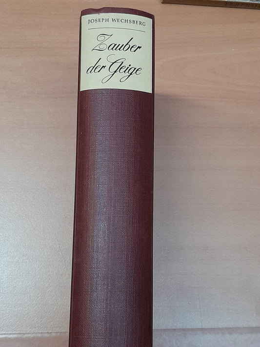 Zauber der Geige livre de Wechsberg Joseph