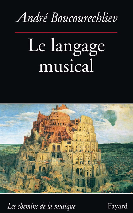 Boucourechliev Le langage musical