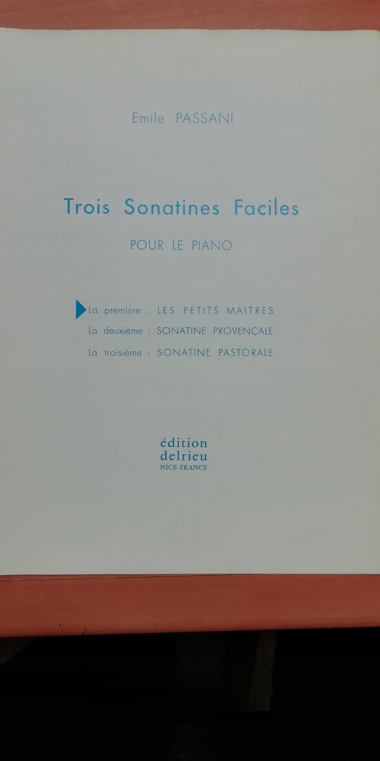 Emile passani 3 sonatines faciles pour piano vol 1 : Les petits maîtres